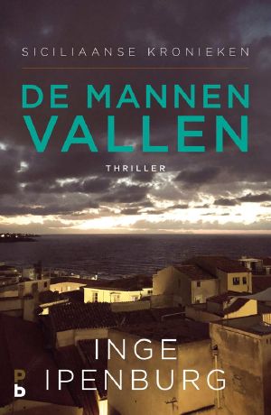 [Siciliaanse kronieken 02] • De Mannen Vallen